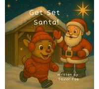 Get Set Santa! (Ready, Set, Go Christmas Trilogy)