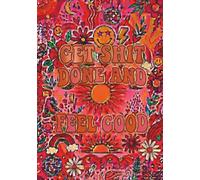 GET SHIT DONE AND FEEL GOOD PLANNER