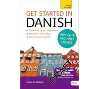 Get Started in Danish Absolute Beginner Course: (Book and audio support) (Teach Yourself)