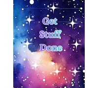 Get stuff done to-do list planning journal: Daily organization checklist for productivity and time management