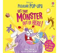 Get That Monster Out Of Here! (Peculiar Pop-Ups)