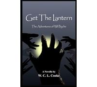 Get the Lantern: The Adventures of Wil Psyche