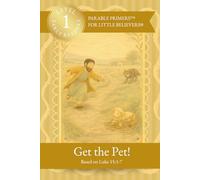 Get the Pet!: Parable Primers for Little Believers - A Christian Early Reader Book for Kids - CVC Short ‘E’ Words, Sight Word Practice, and a Phonics-Friendly Parable