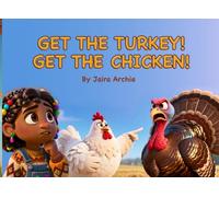 Get the Turkey! Get the Chicken!