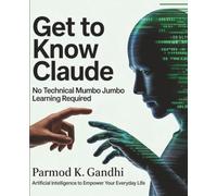 Get To Know Claude: Artificial Intelligence to Empower your Everyday Life