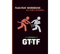 Get To The Football Flag Film Workbook: Weekly Film Study Guide