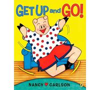Get Up and Go!