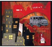 GET UP KIDS - On a Wire