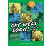 Get Well Soon! Ingles Para Sanidad