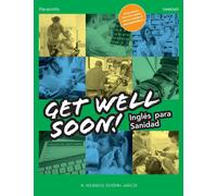 Get Well Soon! Inglés para sanidad | Maria De Los Milagros Esteban Garcia