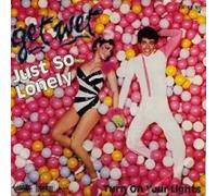 Get Wet - Just So Lonely - The Boardwalk Entertainment Co - 100.07.107