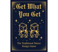 Get What You Get: The Traditional Tattoo Design Game
