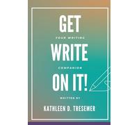 Get Write On It: Your Writing Companion