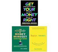 Get Your Money Right, The Psychology of Money Mindset & Happy Money 3 Books Collection Set