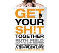 Get Your Sh!t Together (ebook)