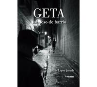 Geta: Sabueso de barrio: 1 (Novela)