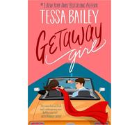 Getaway Girl: opposites attract in this slow-burn, spicy romance: 1 (The Girl Series)