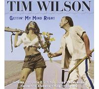 Gettin My Mind Right by Wilson, Tim (1999-10-05)