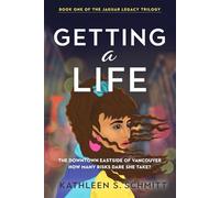 Getting a Life: Book One of the Jaguar Legacy Trilogy
