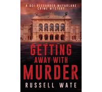 Getting Away with Murder: 5 (DCI McFarlane)