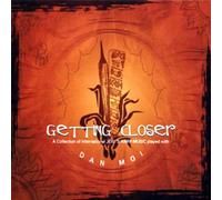 Getting Closer - A collection of Jews Harp Music played with Dan Moi