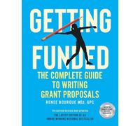 Getting Funded: The Complete Guide to Writing Grant Proposals, 7th Edition