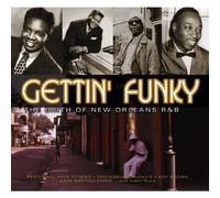 Getting' Funky: Birth of Ne - Gettin' Funky: The Birth of New Orleans R&B by Getting' Funky: Birth of Ne Box set, Import edition (2003) Audio CD