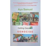 GETTING GAZA GENOCIDE