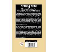 Getting Gold A Practical Treatise For Prospectors, Miners, And Students