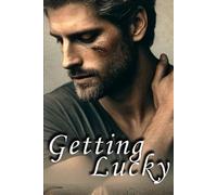 Getting Lucky: 2 (A Second Chance at Love Romance)