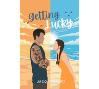 Getting Lucky: A Clean, Low-Stakes Grumpy x Sunshine, Small Town Romance Novel (Love, Anyway)