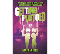 Getting Plutoed: The sequel to the AI Apocalypse Horror/Comedy for the Ages (Next Level: The Robot AI Zambie End Game)