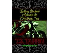 Getting Rocked Around The Christmas Tree: A HTC World Short Story (Howlers MC Series)