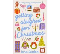 Getting Sleighed for Christmas: A Steamy Holiday Novella Collection (Short and Steamy Collections)