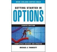 Getting Started in Options 8th (eigth) edition