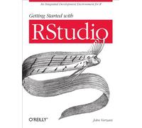 Getting Started with Rstudio: An Integrated Development Environment for R
