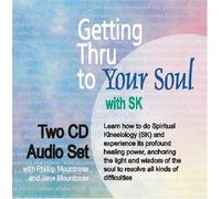 Getting Thru to Your Soul con SK (juego de dos CD)