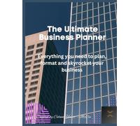 GETTING TO BUISNESS: Everything you need to plan, format and skyrocket your business