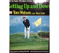 Getting up and down: How to Save Strokes from Forty Yards and in