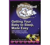 Getting Your Baby to Sleep- Made Easy 2 CD set by Terry Woodford (2008-07-01)