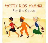 Getty Kids Hymnal - For The Cause