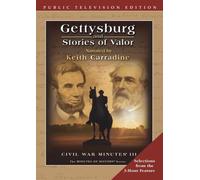 Gettysburg and Stories of Valor - Civil War Minutes III Public Television Edition