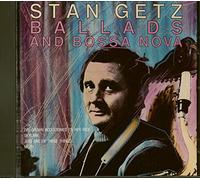 Getz Stan - Ballads & Bossa Nova