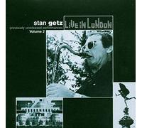 Getz, Stan - Live in London, Vol.2