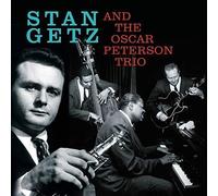 Getz, Stan - Stan Getz And The Oscar Peterson Trio