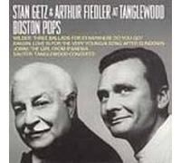 Getz, Stan - Stan Getz & Arthur Fielder at Tanglewood