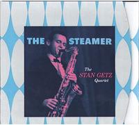 Getz Stan - The Steamer