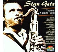 Getz,Stan - There's a Small Hotel