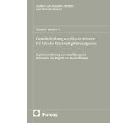 Gewährleistung von Unternehmen für falsche Nachhaltigkeitsangaben: Zugleich ein Beitrag zur Entwicklung und Reichweite des Begriffs der Beschaffenheit: 234