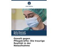 Gewalt gegen Pflegekräfte: Die traurige Realität in der Notaufnahme